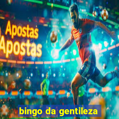 bingo da gentileza